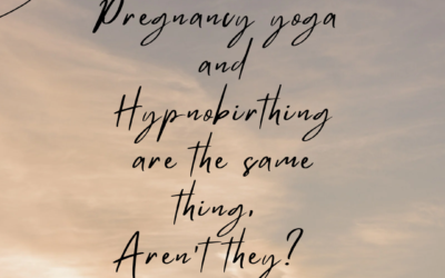 Are Hypnobirthing & Pregnancy Yoga the same?
